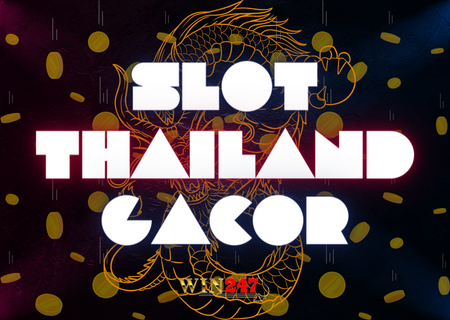 Slot Thailand Gacor